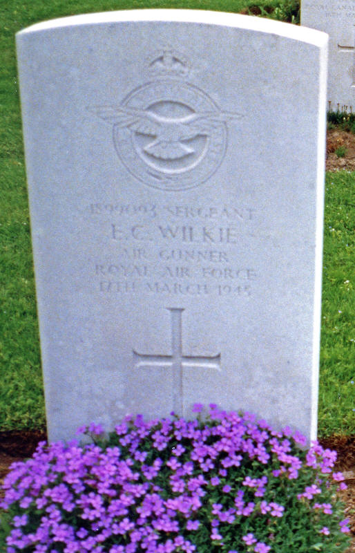 Sgt Eric Charles Wilkie<br/><br /><br />died March 17th, 1945